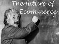 future of ecommerce
